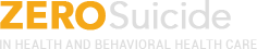 Zero Suicide in Health and Behavioral Health Care wordmark